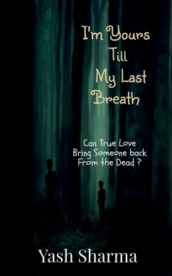 I'm Yours Till My Last Breath - Sharma, Yash