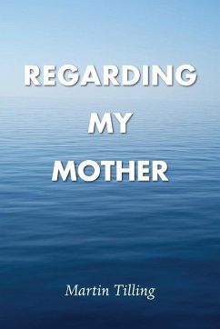 Regarding My Mother
