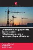 ¿ontractual regulamento das relações relacionadas com o desempenho profissional