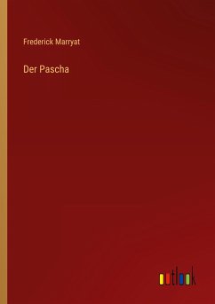 Der Pascha - Marryat, Frederick