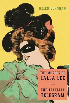 The Murder of Lalla Lee / The Telltale Telegram - Helen, Burnham