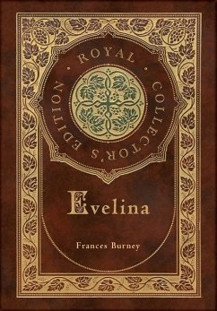 Evelina (Royal Collector's Edition) (Case Laminate Hardcover with Jacket) - Burney, Frances