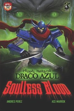 Primal Warrior Draco Azul: Soulless Blood - Marrok, Ace