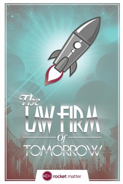 The Law Firm of Tomorrow - Port, Larry