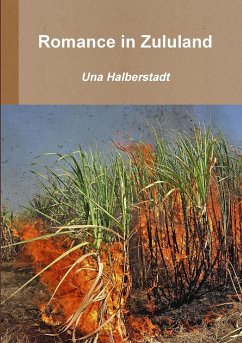 Romance in Zululand - Halberstadt, Una