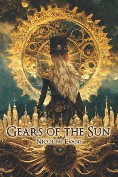 Gears of the Sun - Evans, Nicoline