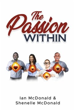 The Passion Within - Mcdonald, Ian; McDonald, Shenelle