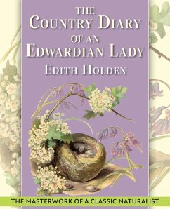 The Country Diary of An Edwardian Lady - Holden, Edith