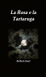 La Rosa e la Tartaruga - Bild 1