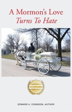 A Mormon's Love Turns to Hate - Congdon, Edward