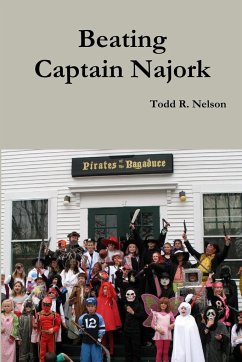 Beating Captain Najork - Nelson, Todd R.