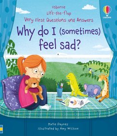 Very First Questions & Answers: Why do I (sometimes) feel sad? - Daynes, Katie