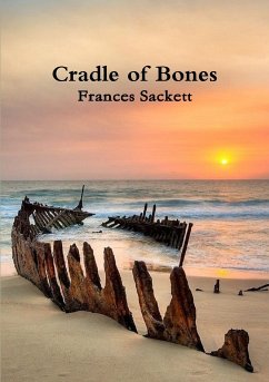 Cradle of Bones - Sackett, Frances