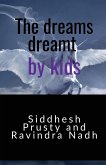 The dreams dreamt by kids