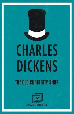 THE OLD CURIOSITY SHOP - Dickens, Charles