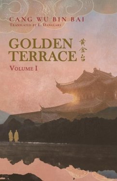 Golden Terrace: Volume 1 - Cang Wu Bin Bai