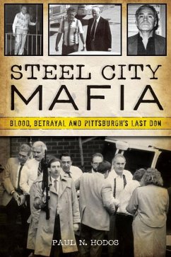 Steel City Mafia - Hodos, Paul N