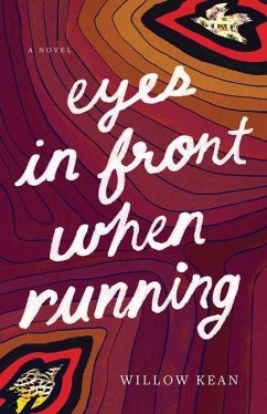 Eyes in Front When Running - Kean, Willow