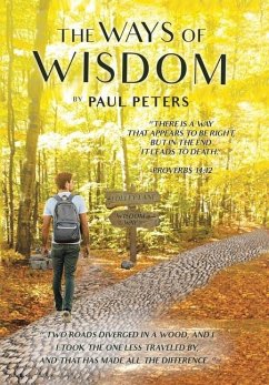 The Ways of Wisdom - Peters, Paul