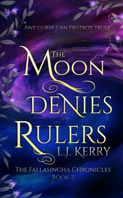 The Moon Denies Rulers - Kerry, L. J