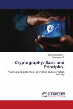 Cryptography: Basic and Principles - N., Chandiraprakash;B., Dhanalaxmi