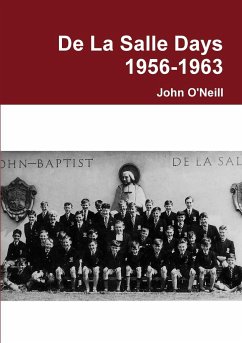 De La Salle Days - O'Neill, John