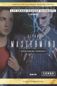 Alpha Mastermind volume 2: Supercharging Momentum - Nguyen, Bak