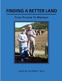 Finding A Better Land - Born, Jacob W and Hilda J