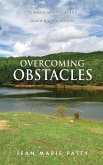 Overcoming Obstacles: Climbing Mountains and Reaching New Heights