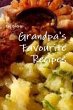 Grandpa's Favourite Recipes - Bild 1