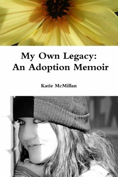 My Own Legacy - McMillan, Katie