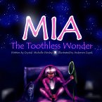 Mia the Toothless Wonder
