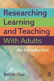 Researching Learning and Teaching with Adults