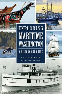 Exploring Maritime Washington - Ebel, Erich