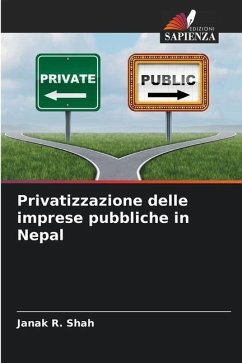 Privatizzazione delle imprese pubbliche in Nepal - Shah, Janak R.