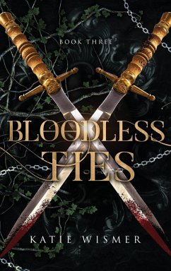 Bloodless Ties - Wismer, Katie