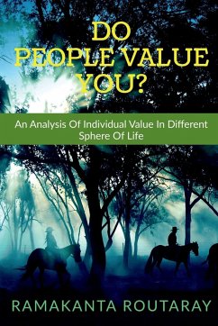 Do People Value You? - Routaray, Ramakanta