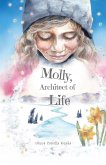 Molly, Architect of Life