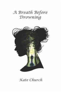 A Breath Before Drowning - Church, Kate