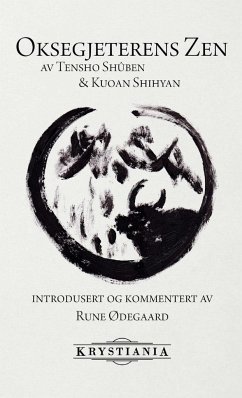 Oksegjeterens zen - Ødegaard, Rune
