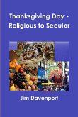 Thanksgiving Day - Religious to Secular