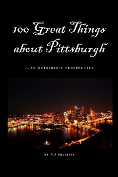 100 Great Things About Pittsburgh - Speights, Mj