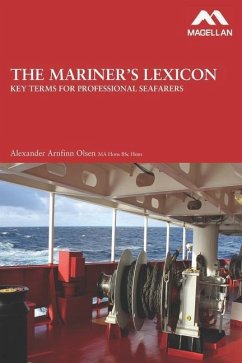 The Mariner's Lexicon: Key Terms for Professional Seafarers - Olsen, Alexander Arnfinn