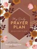 My Daily Prayer Plan: 2024 Edition: An Interactive Prayer Tracker for Women