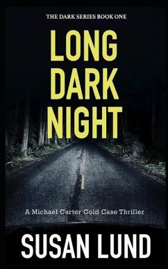 Long Dark Night: The Dark Series Book One - Lund, Susan