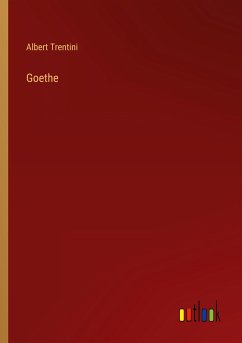 Goethe - Trentini, Albert
