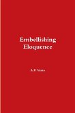 Embellishing Eloquence