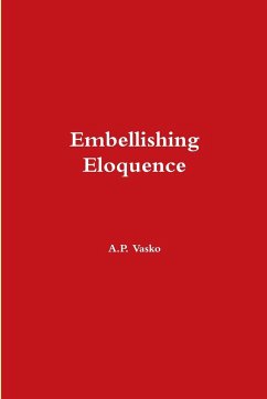 Embellishing Eloquence - Vasko, A. P.