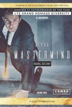 Alpha Mastermind volume 3: Riding Destiny - Nguyen, Bak