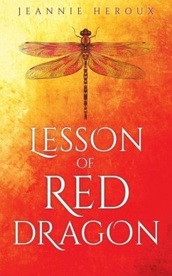 Lesson of Red Dragon - Heroux, Jeannie